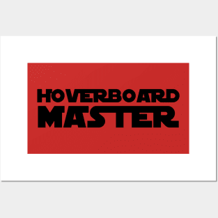 HOVERBOARD MASTER Posters and Art